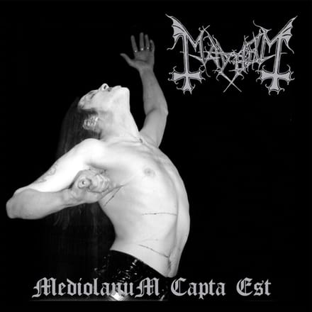 Mediolanum Capta Est - Mayhem