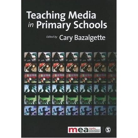 Teaching Media In Primary Schools - Bazalgette