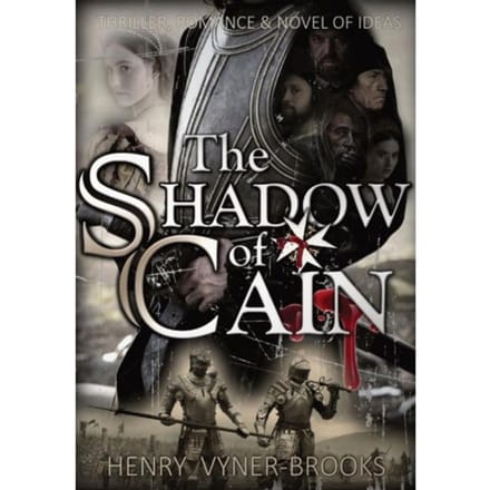 The Shadow Of Cain - Henry Vyner-Brooks