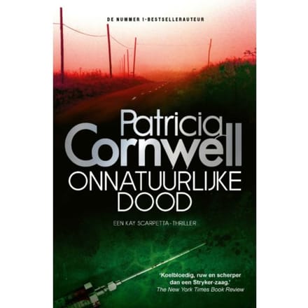Onnatuurlijke Dood - Kay Scarpetta - Patricia Cornwell