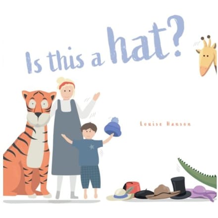 Is This A Hat? - Hanson, Louise