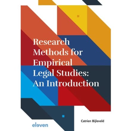 Research Methods For Empirical Legal Studies: An Introduction - Catrien Bijleveld