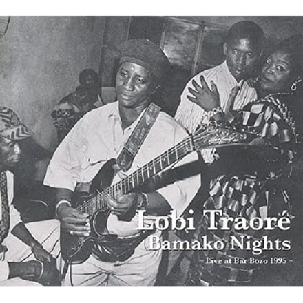 Lobi Traoré - Bamako Nights - Live At Bar Bozo 1995 (CD)