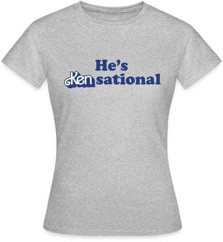 Barbie Design Met Grappige Quote He's Kensational T-Shirt Dames