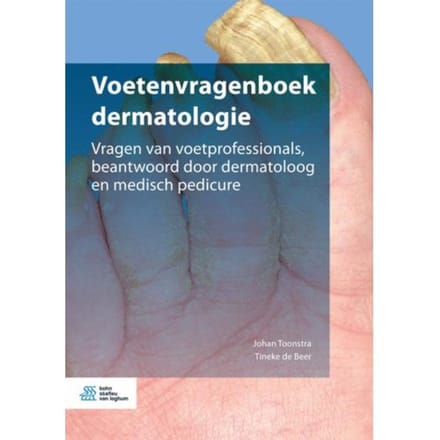 Voetenvragenboek Dermatologie - Johan Toonstra