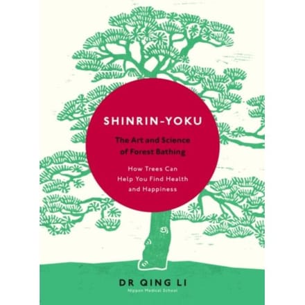 Shinrin-Yoku - Dr Qing Li