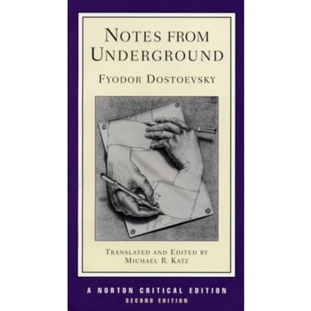 Notes From Underground - Dostoevsky, Fyodor