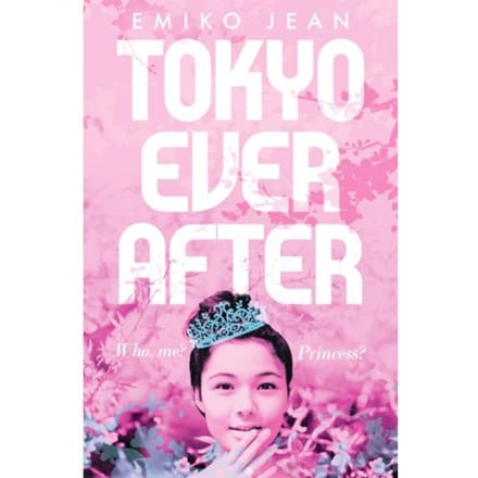 Tokyo Ever After - Emiko Jean