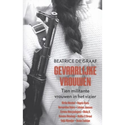 Gevaarlijke Vrouwen - Beatrice de Graaf