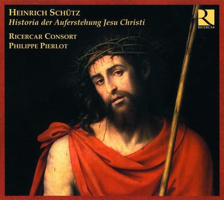 Ricercar Consort, Philipp Pierlot - Schütz: Historia Der Auferstehung Jesu Christi (2 CD)