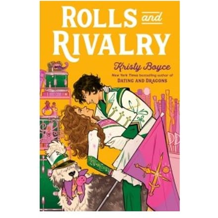 Rolls And Rivalry - Kristy Boyce