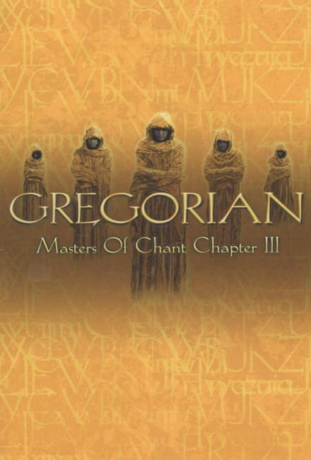 Gregorian - Masters of Chant 3