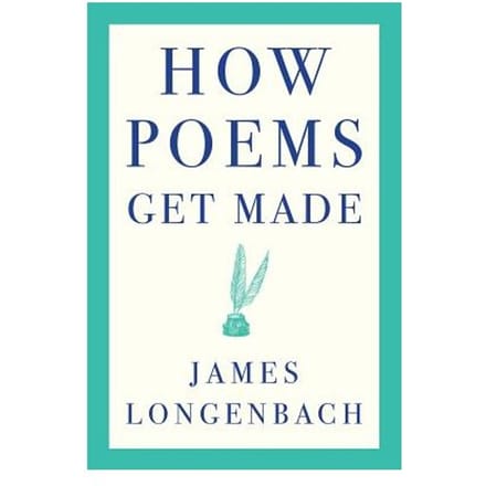How Poems Get Made - James (University of Rochester)