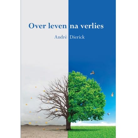 Over Leven Na Verlies - André Dierick