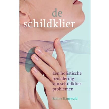 De Schildklier - Sabine Hauswald