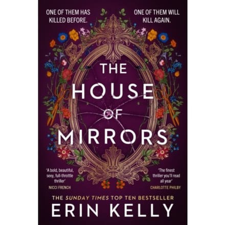 The House Of Mirrors - Erin Kelly