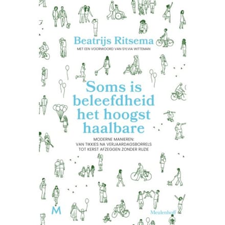 Soms Is Beleefdheid Het Hoogst Haalbare - Beatrijs Ritsema