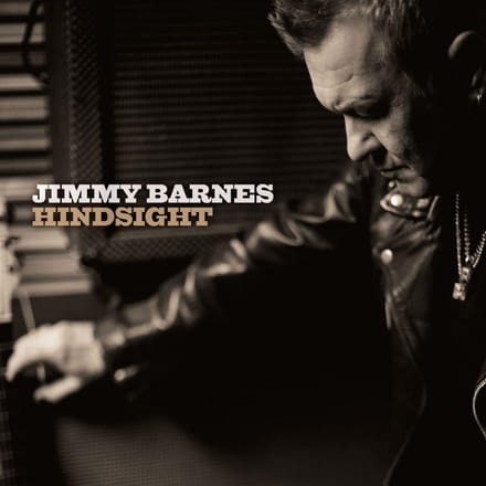 Hindsight - Jimmy Barnes