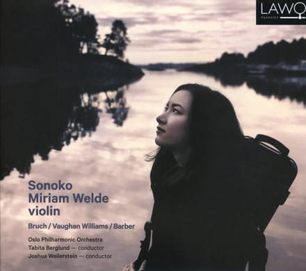 Sonoko Miriam Welde: Bruch/Vaughan Williams/Barber