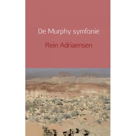 De Murphy Symfonie - Rein Adriaensen