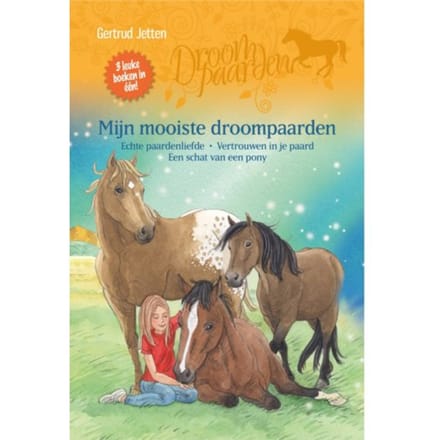 Mijn Mooiste Droompaarden - Droompaarden - Gertrud Jetten