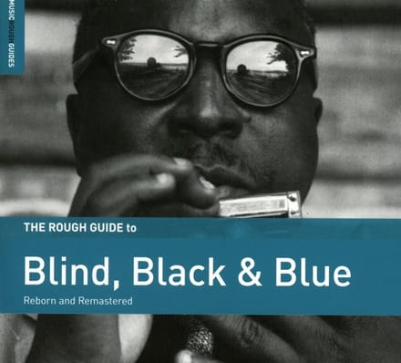 Various Artists - The Rough Guide To Blind, Black, And Blue (Reborn And Remastered) (CD)