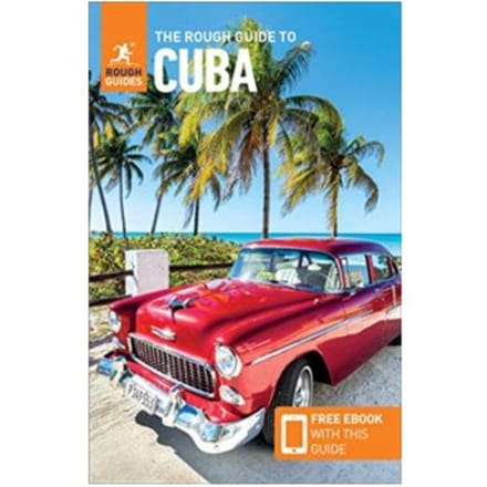 The rough guide to cuba (travel guide with free ebooks) - Rough Guides