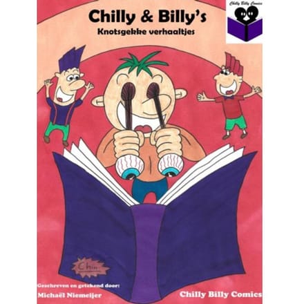 Chilly & Billy's Knotsgekke Verhaaltjes - Michaël Niemeijer