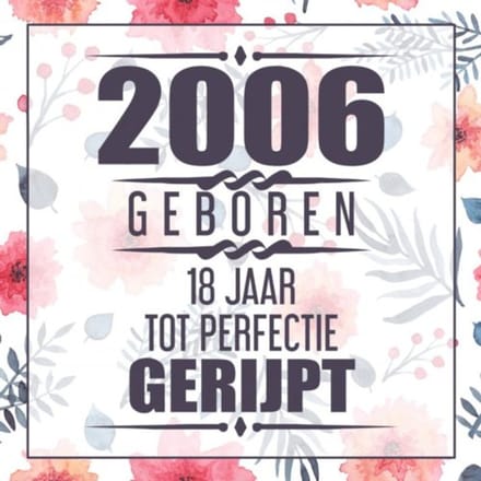 2006 Geboren 18 Jaar Tot Perfectie Gerijpt - Vera Nelles