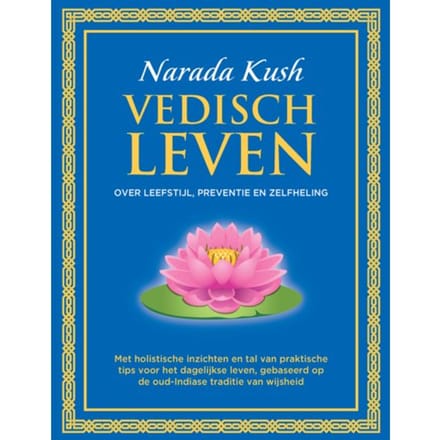 Vedisch Leven - Narada Kush