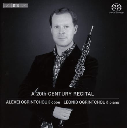 Alexai Ogrintchouk & Leonid Ogrintchouk - A 20th-Century Recital (SACD)