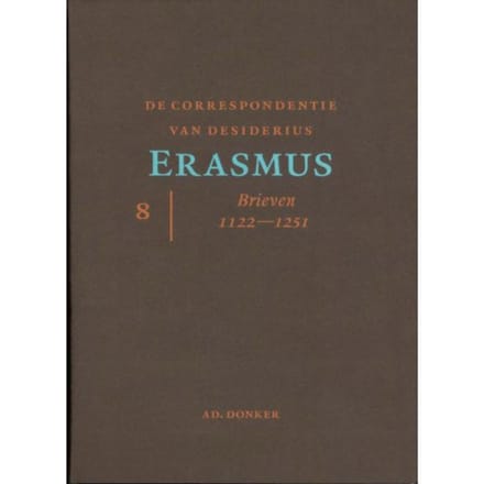 De Correspondentie Van Desiderius Erasmus / 8