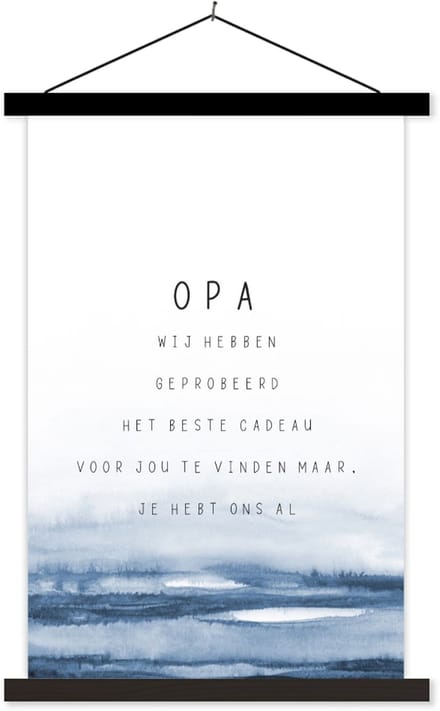 Posterhanger incl. Poster 60x90 cm - Schoolplaat - Quotes - Opa - Vaderdag - Het beste cadeau - Spreuken - Textielposter - Zwarte latten - Vaderdag cadeau - Geschenk - Cadeautje voor hem - Tip - Mannen
