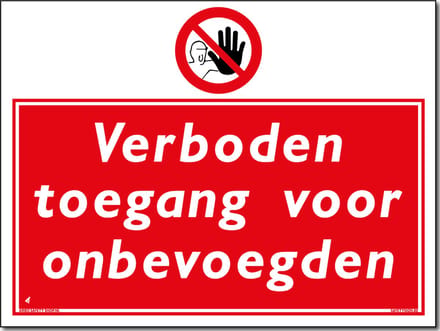 Onbevoegden bord - Verboden toegang - Forex - 40 x 30 cm - Weerbestendig