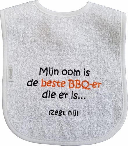 Witte slab met "Mijn oom is de beste bbq-er die er is... (zegt hij)"