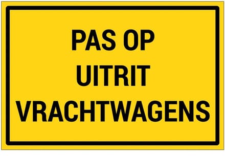 Pas op uitrit vrachtwagens bord | gecoat dibond materiaal | 45 x 30 cm