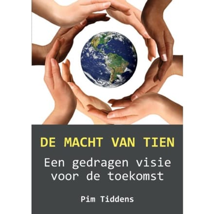 De Macht Van Tien - Pim Tiddens