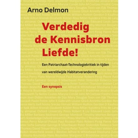 Verdedig De Kennisbron Liefde - Arno Delmon