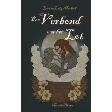 Lord En Lady Macbeth: Een Verbond Met Het Lot - Natalie Thorpe