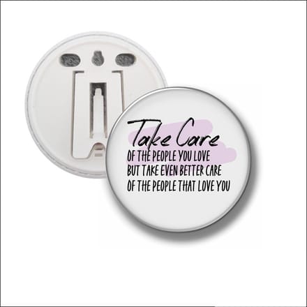 Button Met Clip 58 MM - Take Car Of The People You Love