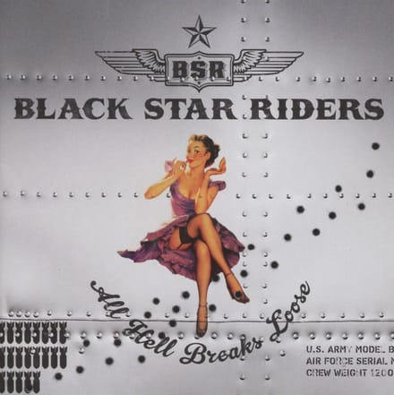 All Hell Breaks Loose - Black Star Riders