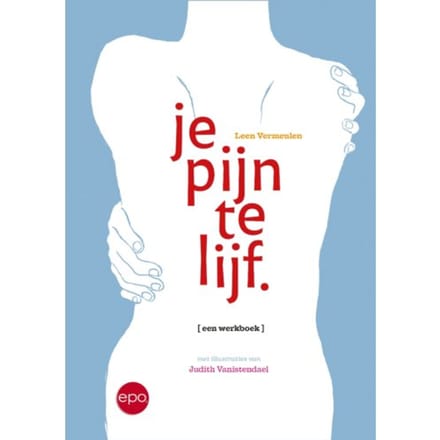 Je Pijn Te Lijf - Leen Vermeulen