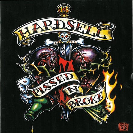 Hardsell - Pissed 'N' Broke (CD)