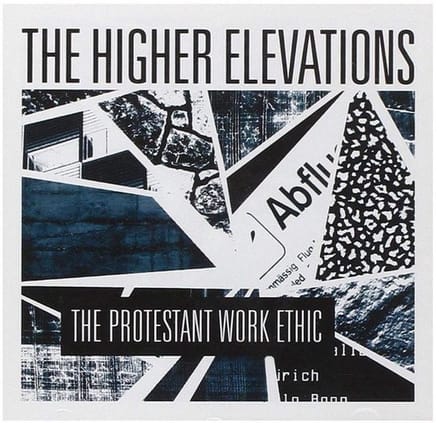 Higher Elevations - The Protestant Work Ethic (LP)