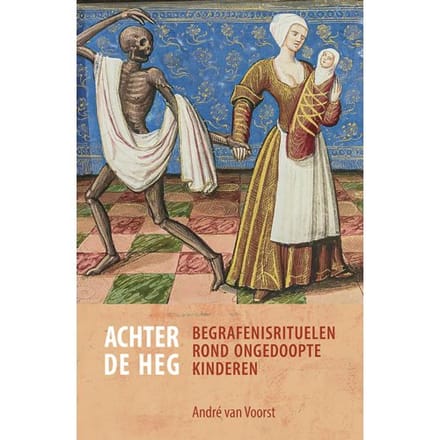 Achter De Heg - André van Voorst