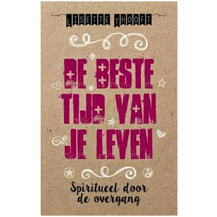 De Beste Tijd Van Je Leven - Lisette Thooft