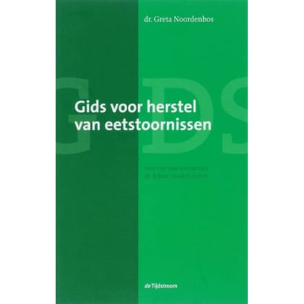 Gids Voor Herstel Van Eetstoornissen - G.. Noordenbos