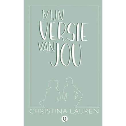 Mijn Versie Van Jou - Christina Lauren