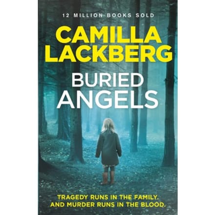 Buried Angels - Patrik Hedstrom And Erica Falck - Camilla Lackberg