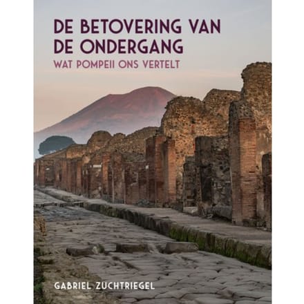 De Betovering Van De Ondergang - Gabriel Zuchtriegel